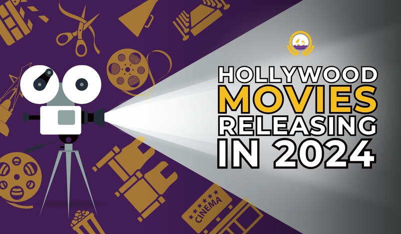 Hollywood Movies Releasing Next Year